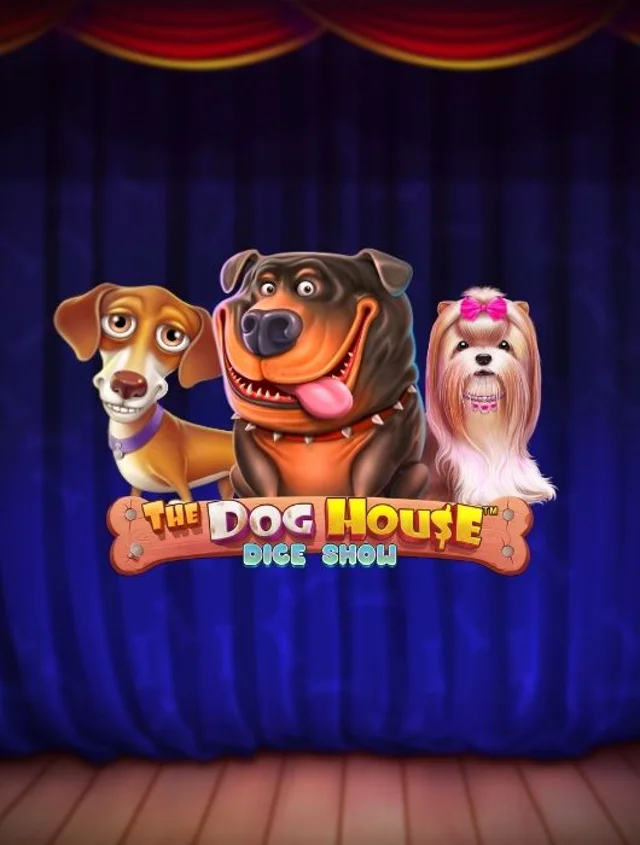 The Dog House Dice Show Thumb