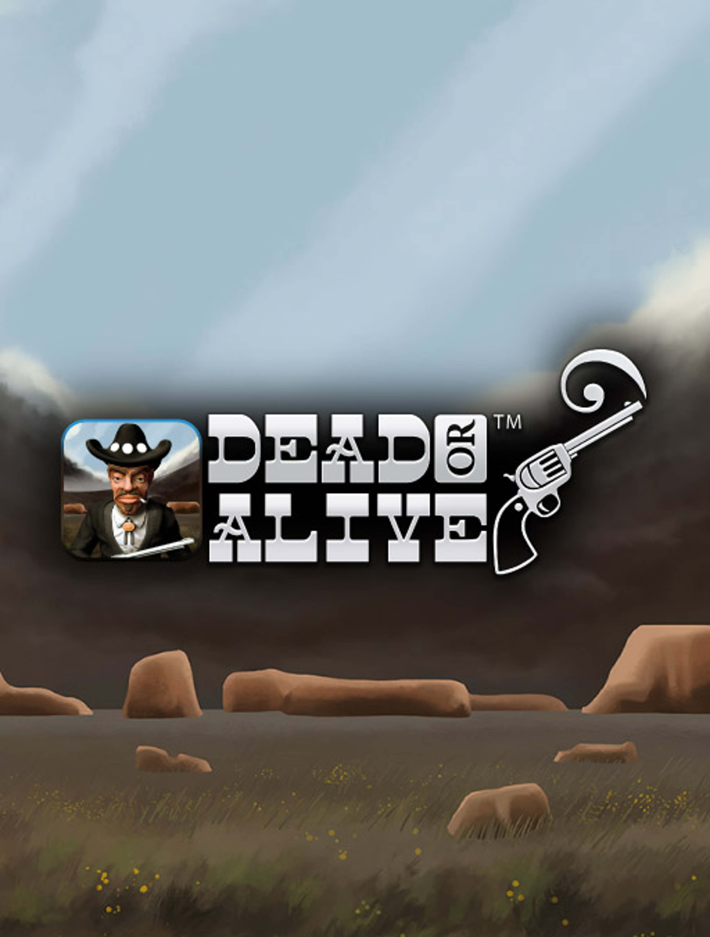 dead or alive