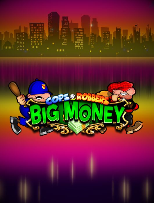 Cops N Robbers Big Money Thumb
