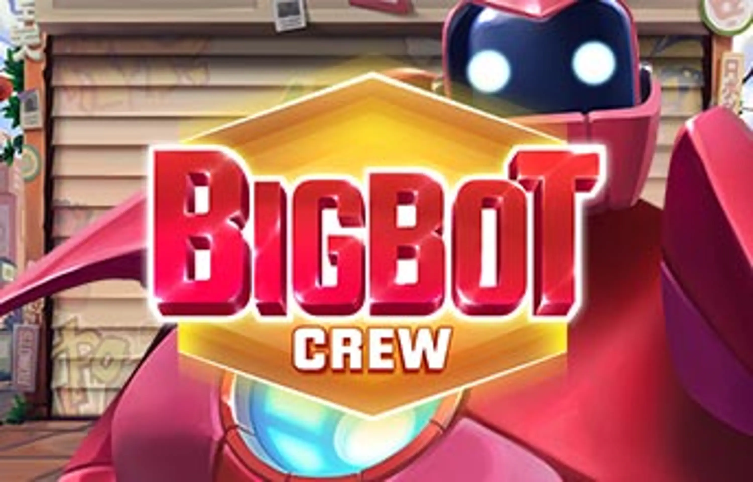 bigbot crew quickspin