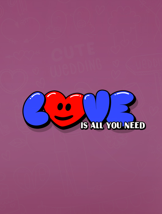 Love is all you need