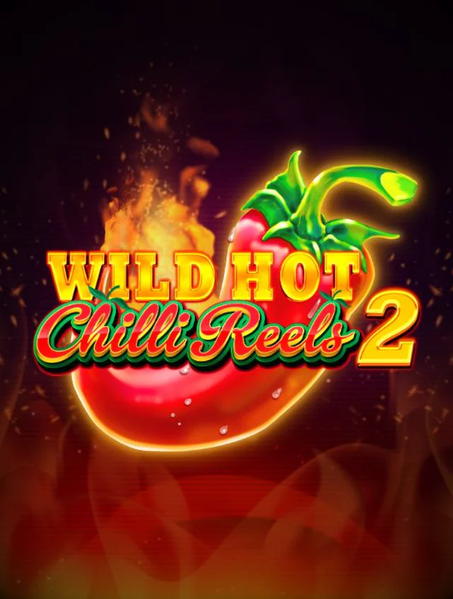 Wild Hot Chilli Reels 2 Thumb 