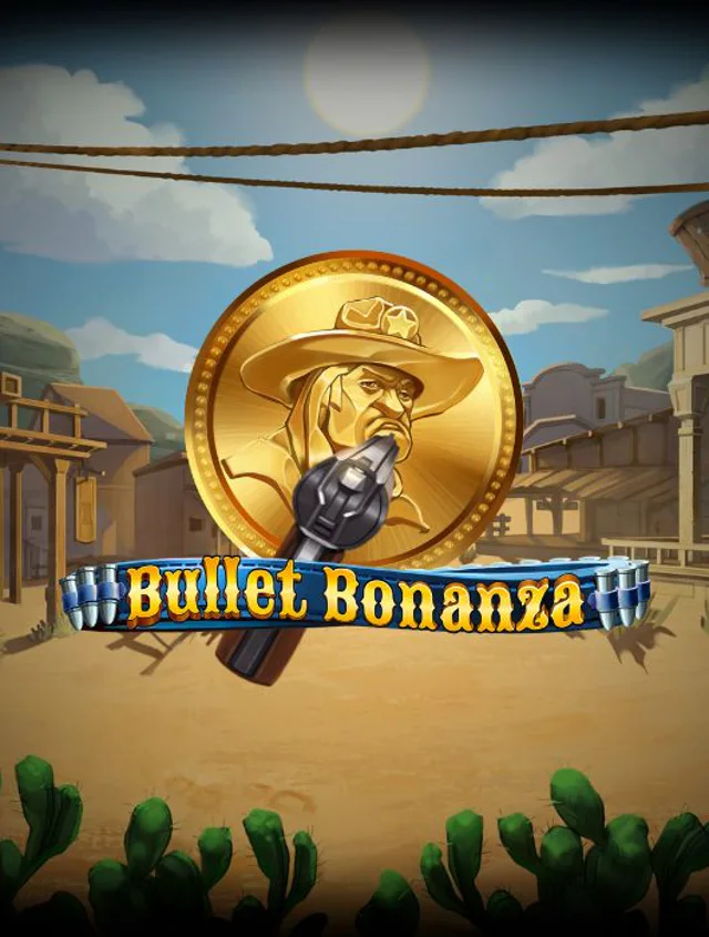Bullet Bonanza Thumb
