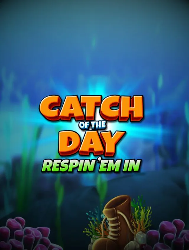 Catch of The Day Respin Em In Thumb