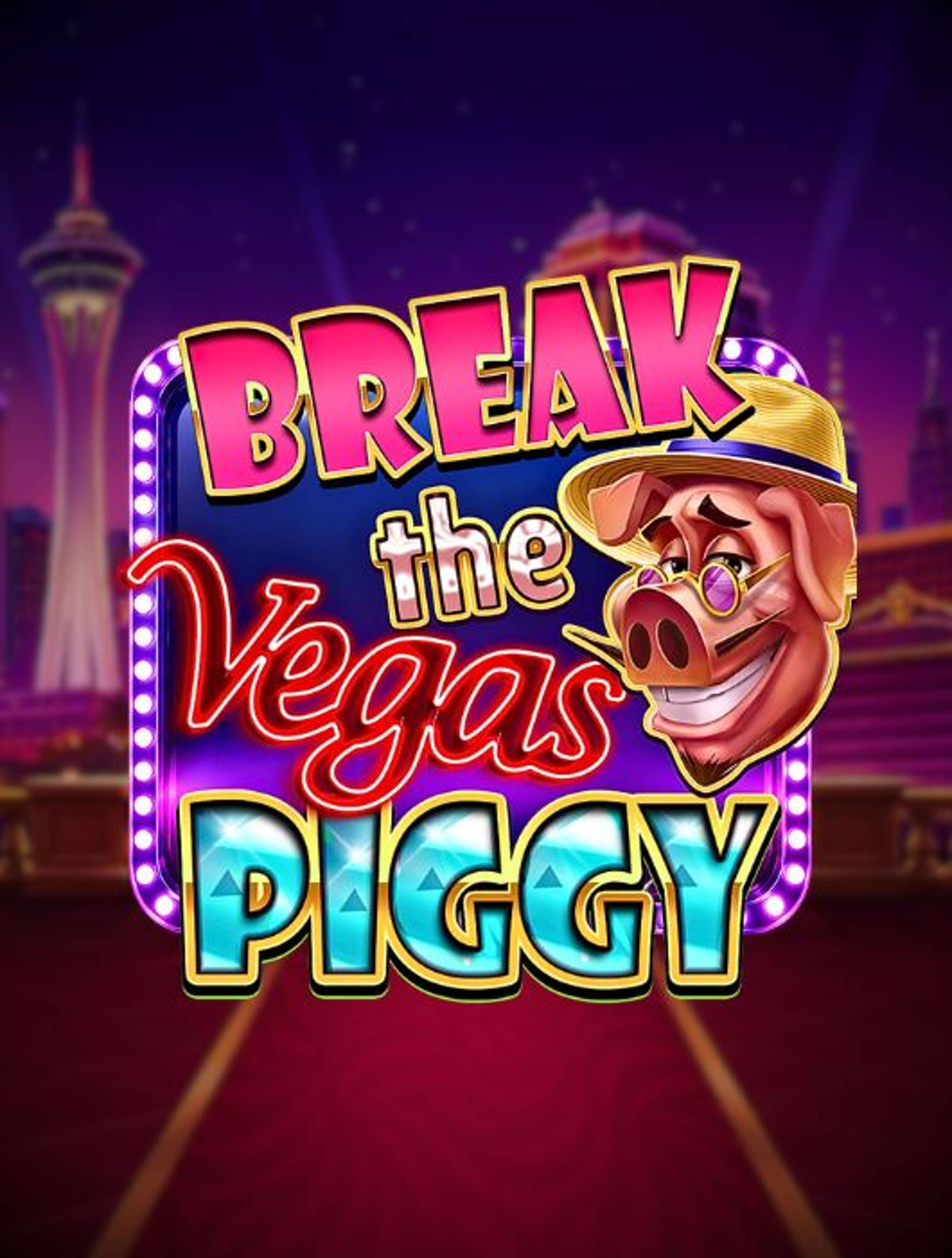BreakTheVegasPiggyThumb