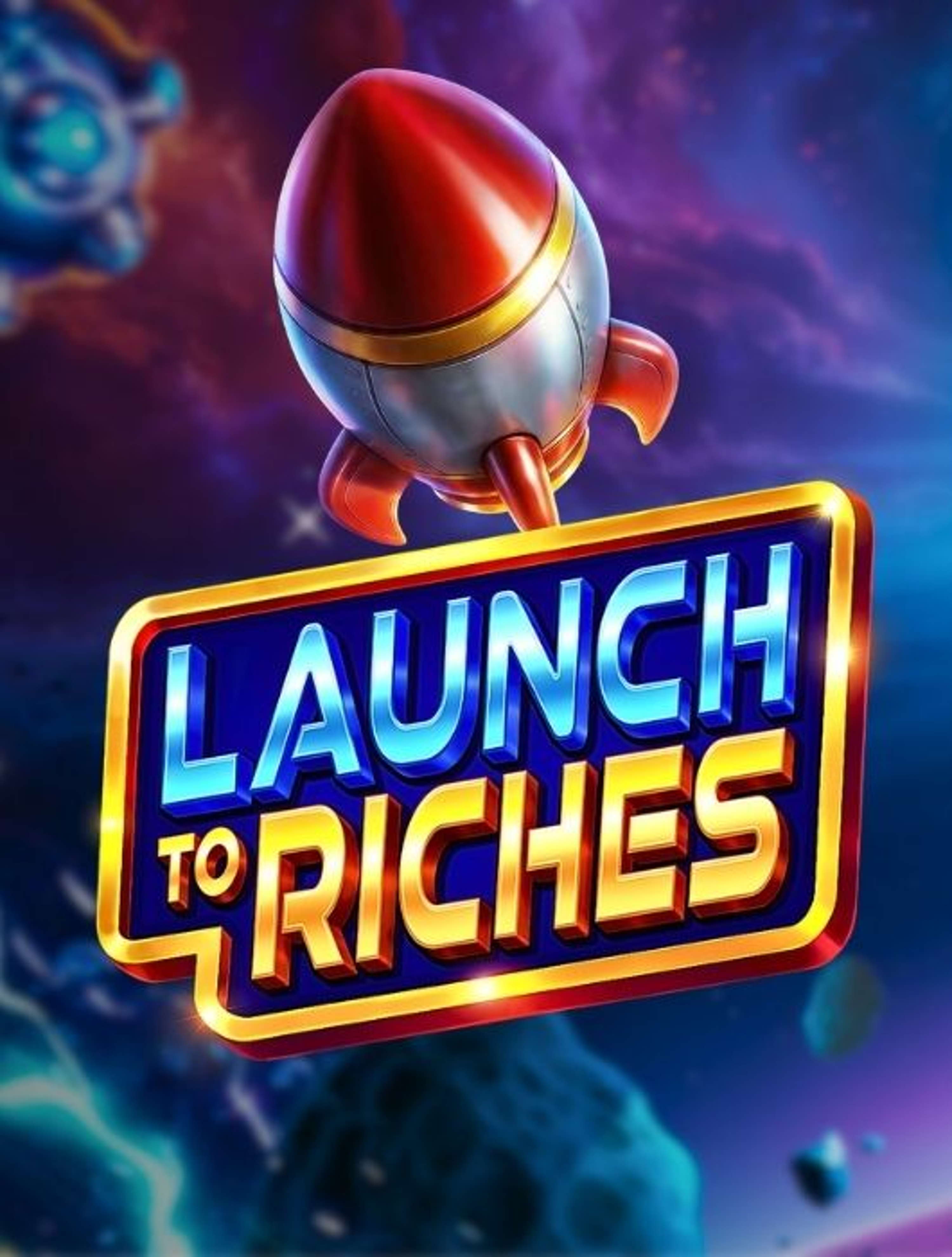 Launch to Riches Thumb