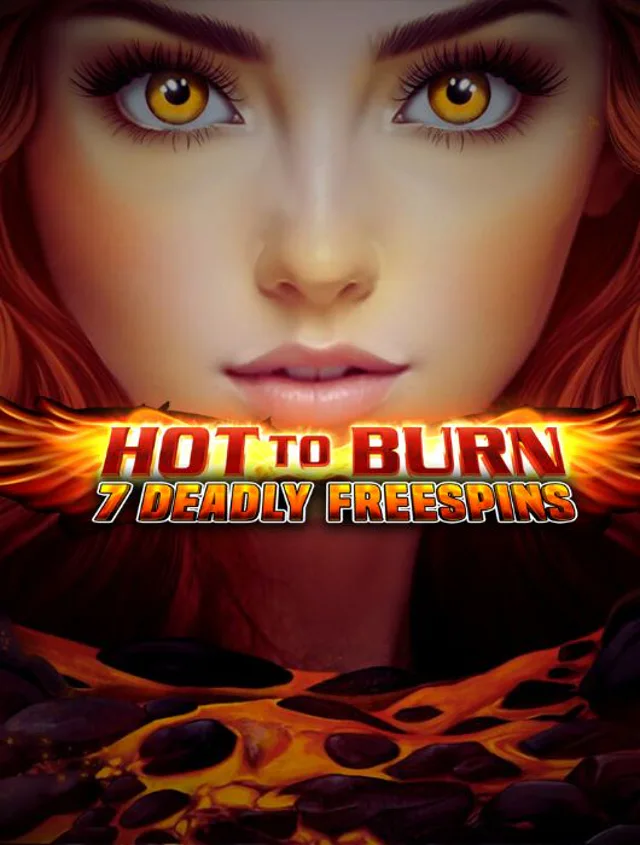 Hot to Burn 7 Deadly Free Spins Thumb1