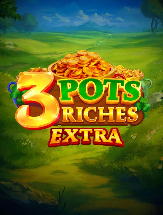 3 Pots Riches Extra Hold and Win Thumb
