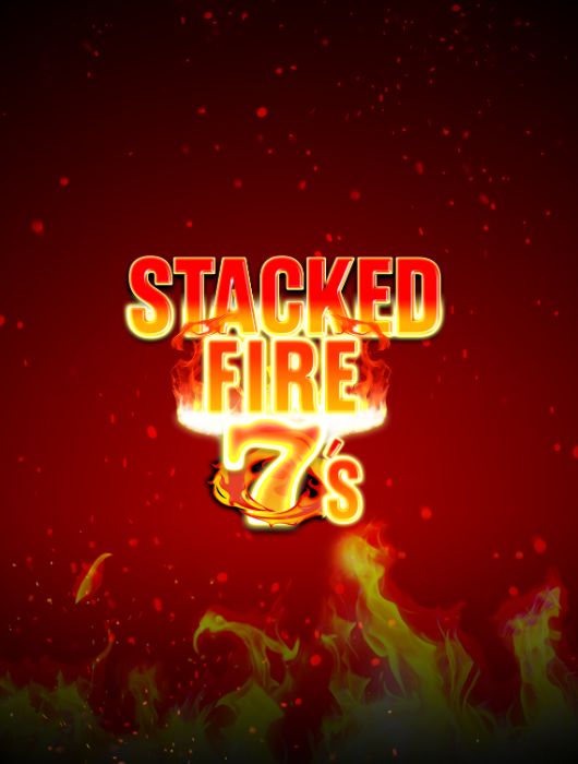 Stacked Fire 7s Big Spins Thumb 1
