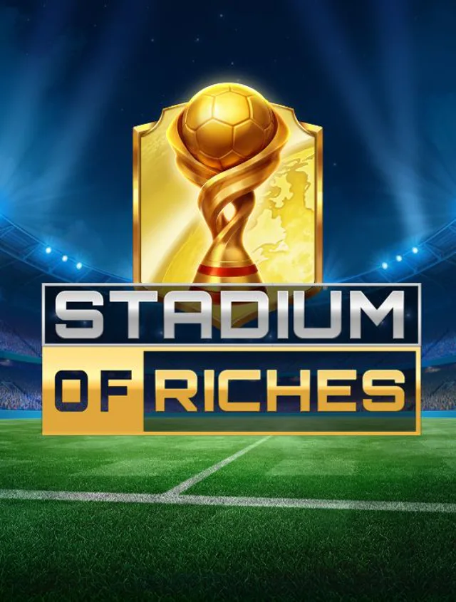 Stadium of Riches Thumb
