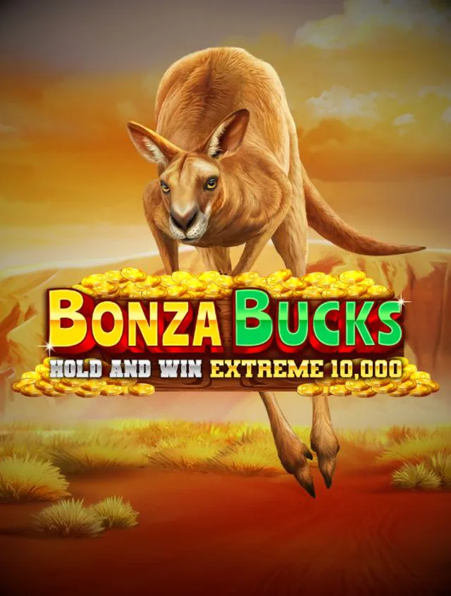 Bonza Bucks Hold and Win Extreme 10000 Thumb