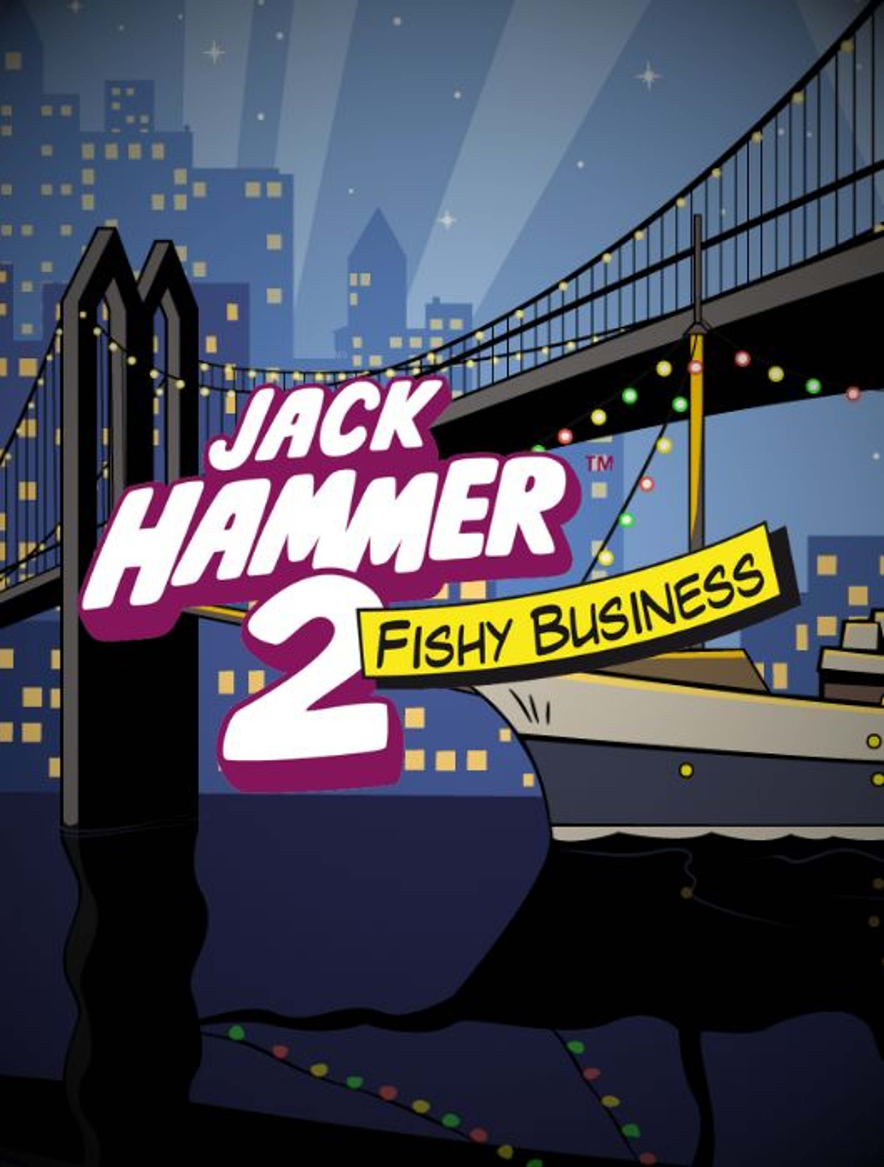 Jack Hammer 2 Fishy Business Thumb