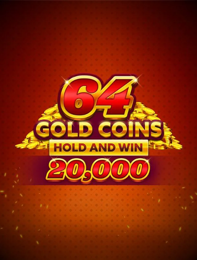 64 Gold Coins Hold and Win 20000 Thumb