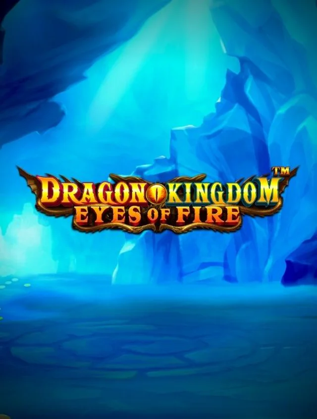 Dragon Kingdom Eyes of fire thumb
